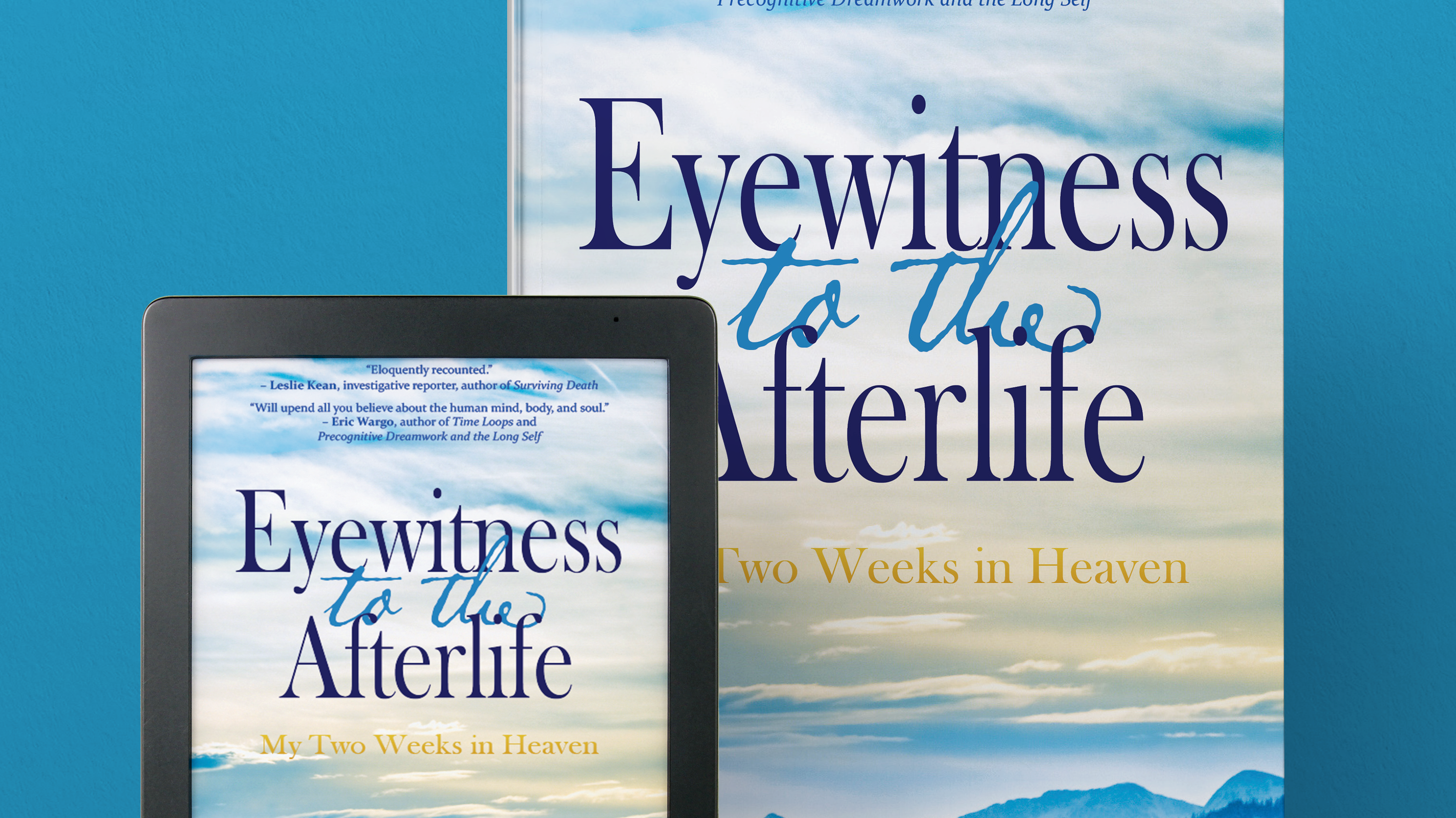 Eyewitness to the Afterlife